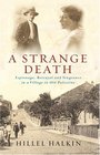 A Strange Death Espionage Betrayal and Vengeance in a Village in Old Palestine