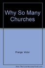 Why So Many Churches