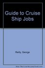 Guide to Cruise Ship Jobs