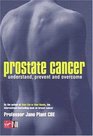 Prostate Cancer Understand Prevent and Overcome
