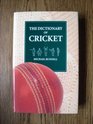 The Dictionary of Cricket