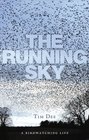 The Running Sky  A Birdwatching Life