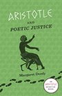 Aristotle and Poetic Justice An Aristotle Detective Novel