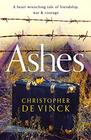 Ashes A heartwrenching tale of friendship war and courage