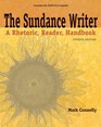 The Sundance Writer A Rhetoric Reader Handbook 2009 MLA Update Edition