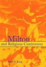 Milton and Religious Controversy  Satire and Polemic in Paradise Lost