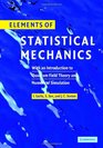 Elements of Statistical Mechanics With an Introduction to Quantum Field Theory and Numerical Simulation