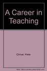 A Career in Teaching