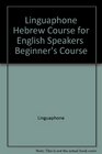 Linguaphone Hebrew Course for English Speakers  Beginner's Course