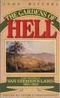 Gardens of Hell John Mitchel in Van Diemen's Land 185052