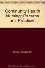 Community Health Nursing Patterns and Practices