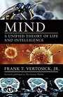 Mind A Unified Theory of Life and Intelligence