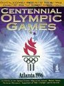 The Centennial Olympic Games Atlanta 1996