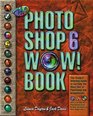 The Photoshop 6 Wow Book