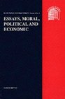 Essays Moral Political and Economic