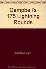 Campbell's 175 Lightning Rounds