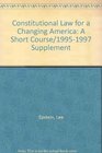 Constitutional Law for a Changing America A Short Course/19951997 Supplement