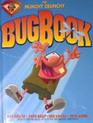 The Munchy Crunchy Bug Book