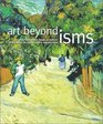 Art Beyond Isms Masterworks from El Greco to Picasso in the Phillips Collection
