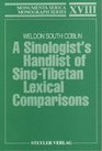 A sinologist's handlist of SinoTibetan lexical comparisons
