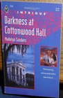 Darkness at Cottonwood Hall
