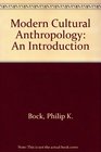 Modern Cultural Anthropology An Introduction