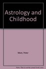 Astrology and Childhood