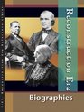 Reconstruction Era Reference Library Biography