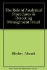 The Role of Analytical Procedures in Detecting Management Fraud