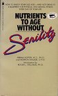 Nutrients to Age Without Senility