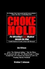 Chokehold Pro Wrestling's Real Mayhem Outside the Ring