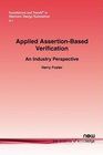 Applied AssertionBased Verification An Industry Perspective