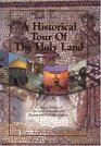 A Historical Tour of the Holy Land  A Concise History of the Land of Israel