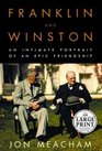 Franklin and Winston : An Intimate Portrait of an Epic Friendship (Random House Large Print)