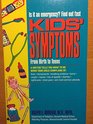 Kids' Symptoms From Birth to Teens