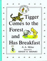 Tigger Comes to the Forest and Has Breakfast