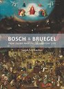 Bosch and Bruegel From Enemy Painting to Everyday Life