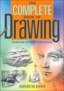 The Complete book of Drawing Essential skills for every artist