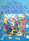Usborne The Great Undersea Search (Great Searches)