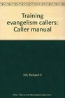 Training evangelism callers Caller manual