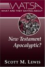 What Are They Saying About New Testament Apocalyptic