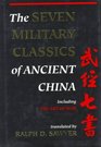 The Seven Military Classics of Ancient China including The Art of War