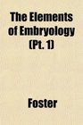 The Elements of Embryology