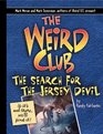 The Weird Club: The Search for the Jersey Devil (Weird)