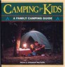 Camping for Kids A Family Camping Guide