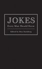 Jokes Every Man Should Know