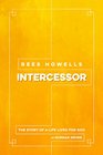 Rees Howells: Intercessor