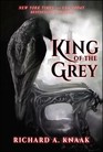 King of the Grey City of Shadows Book One