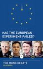 Has the European Experiment Failed The Munk Debate on Europe