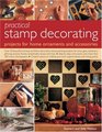 Practical Stamp Decorating